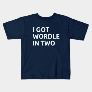 I Got Wordle in Two Kids T-Shirt